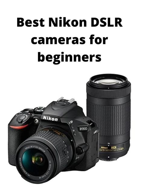 Best Nikon Dslr Cameras For Beginners My Smart Gadgets
