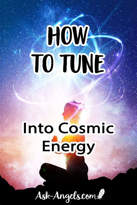 How To Tune Into Cosmic Energy Cosmic Energy Cosmic Energy