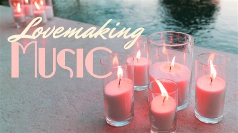 seducing music best love making songs candle light chilled and seductive lounge beats