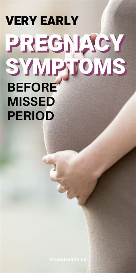 Very Early Pregnancy Symptoms Before Missed Period