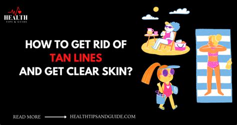 How To Get Rid Of Tan Lines Using These Natural Remedies