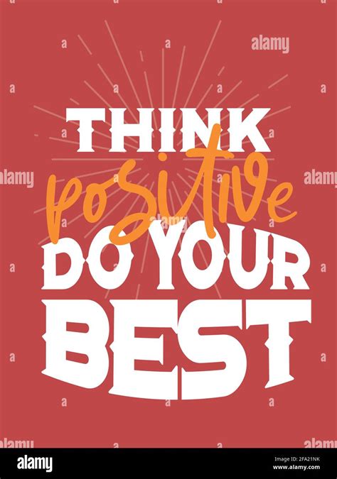 Think Positive Do Your Best Inspirational Typography Creative