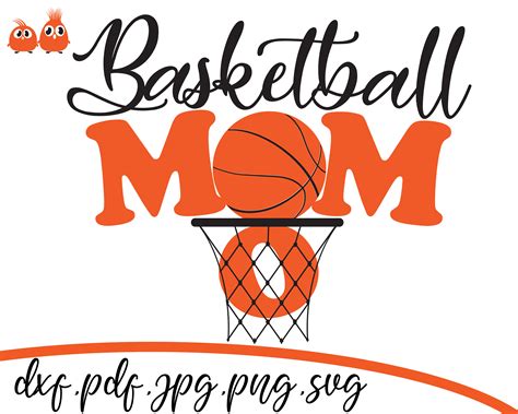 Basketball SVG Basketball MOM Vector Graphic Basketball Parent File For Cricut Svg Files For