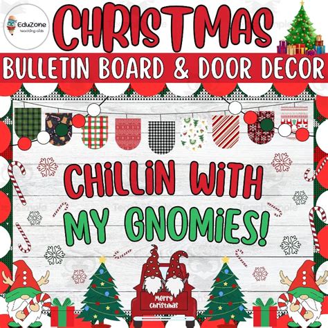 Chillin With My Gnomies Christmas Bulletin Board And Door Decor Kit By