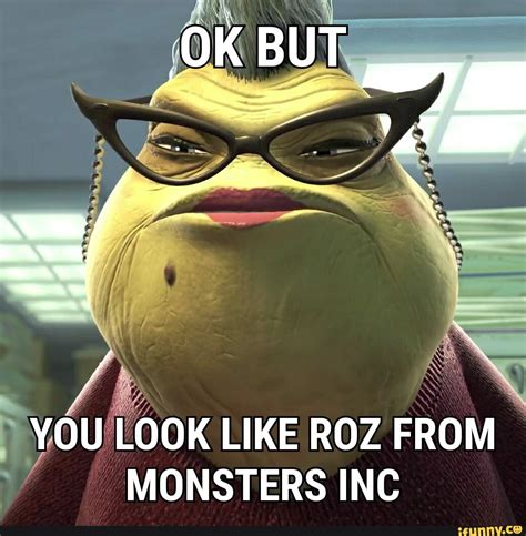 Roz Memes Best Collection Of Funny Roz Pictures On Ifunny