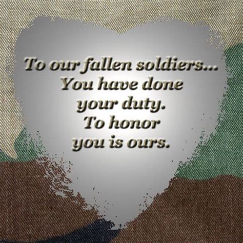 Fallen Soldier Quotes Quotesgram