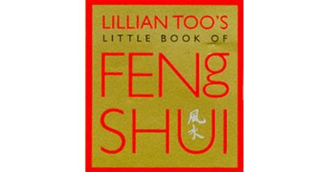 Lillian Toos Little Book Of Feng Shui By Lillian Too