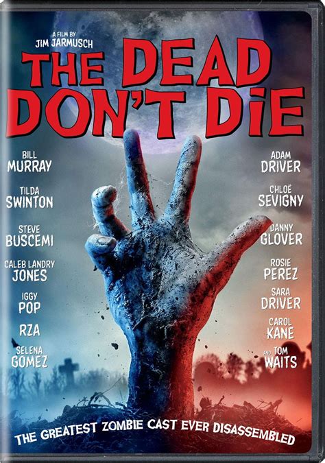 Не волнуйся, он далеко не уйдет: The Dead Don't Die DVD Release Date September 10, 2019