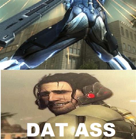 Dat Ass Meme Metal Gear Rising Revengeance By Brandonale On Deviantart