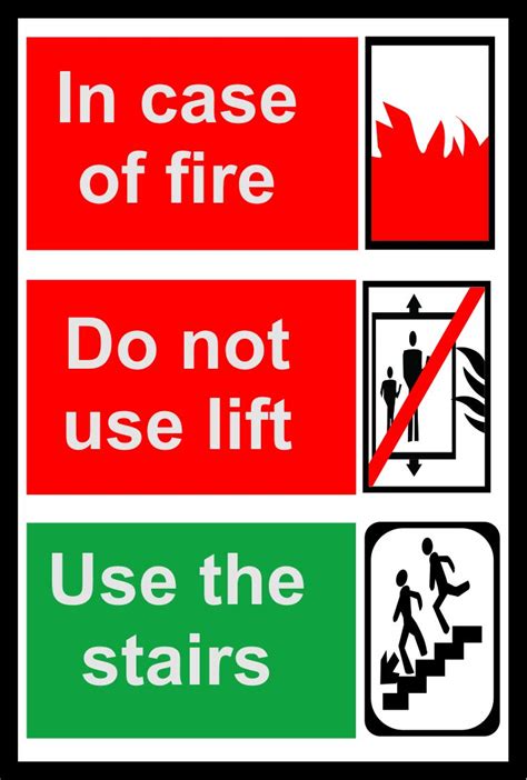 Creaytions Design In Case Of Fire Do Not Use Lift Use Stairs Safety