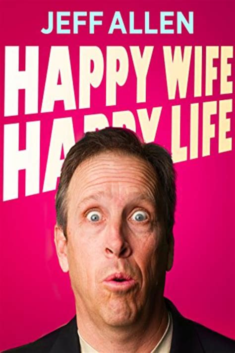 Jeff Allen Happy Wife Happy Life 2002 — The Movie Database Tmdb