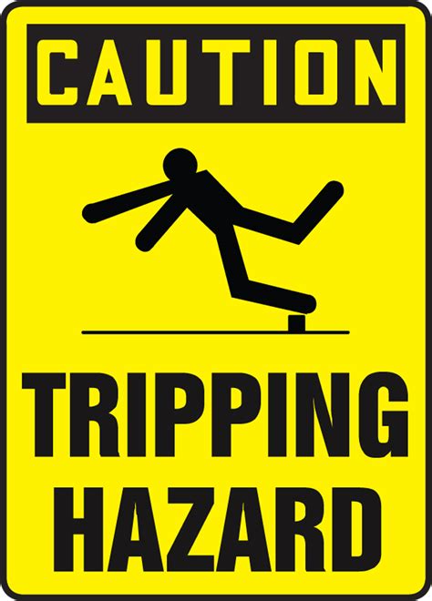 Tripping Hazard Osha Caution Safety Sign Mstf