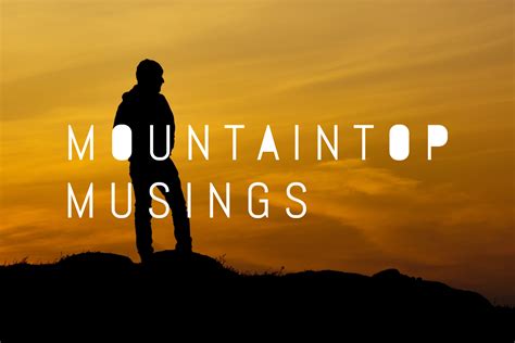 Mountaintop Musings — Tri Cities Christian Church