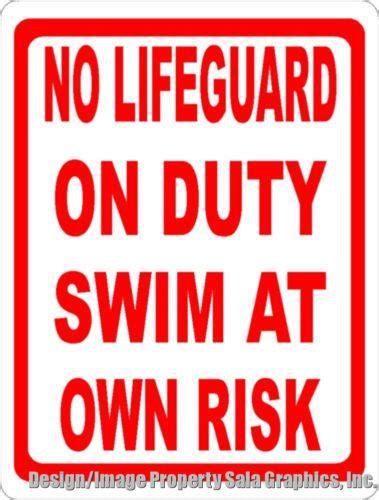 No Lifeguard On Duty Swim At Own Risk Sign Signs By Salagraphics