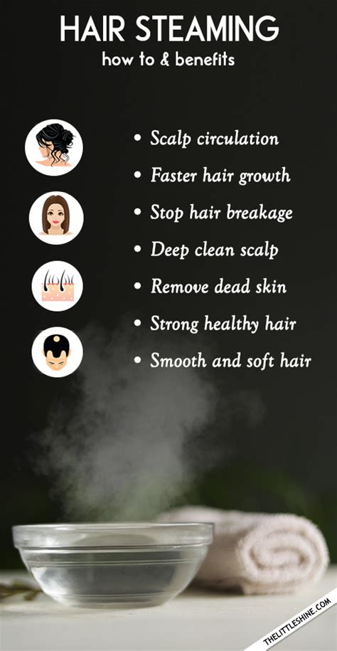 Hair Steaming How To And Benefits The Little Shine