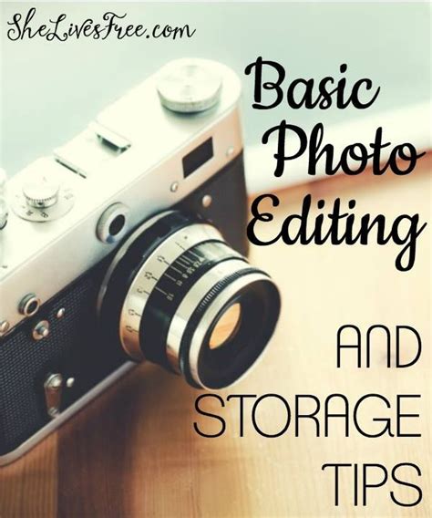 Basic Photo Editing And Storage Tips For Beginners So Easy Even Your