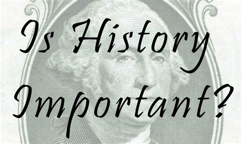 The Importance Of History Class The Ubiquity