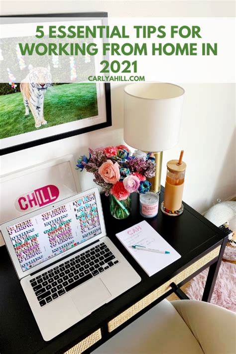 5 Essential Tips For Working From Home In 2021 Carly A Hill