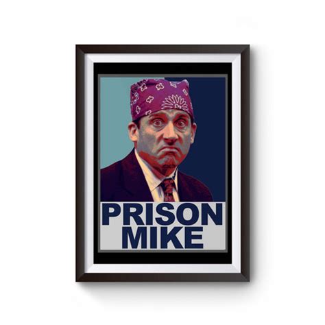 The Office Michael Scott Prison Mike Poster