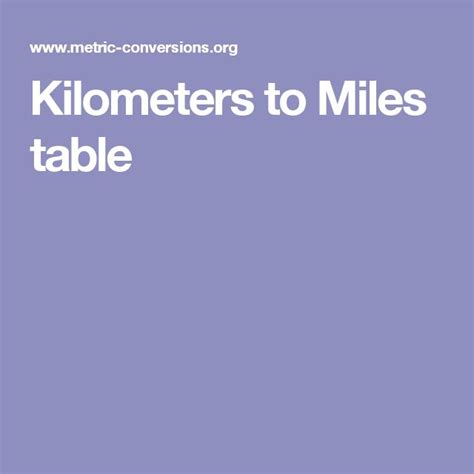 Kilometers To Miles Table Conversion Tables Pinterest Tables