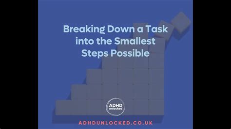 Breaking Down A Task Into Smaller Steps Youtube