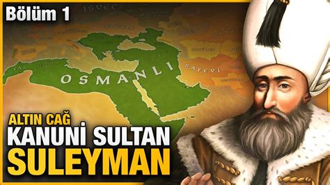 Kanuni Sultan S Leyman Sava Lar B L M Youtube