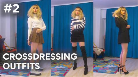 Crossdressing Outfit Ideas Episode 2 Crossdresser Youtube
