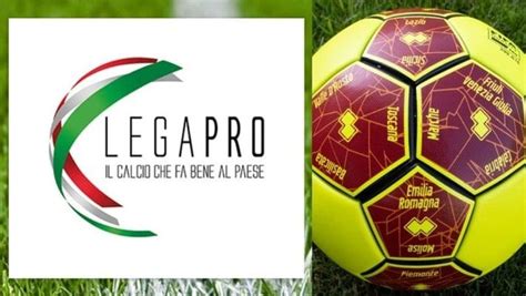 Lega Pro Ufficializzate Date E Orari Delle Prime Tre Giornate Di Serie