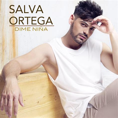 El Rinc N De Serchtiki Salva Ortega Presenta Su Nuevo Single Dime Ni A