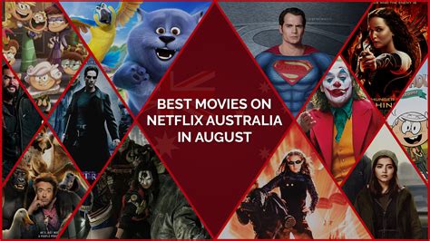 Best Movies On Netflix Australia In August