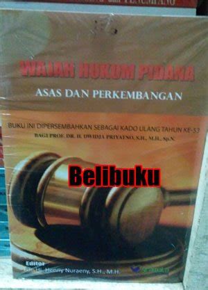 Jual Buku Wajah Hukum Pidana Asas Dan Perkembangan Henny Nuraeny Di