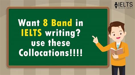 8 Band In Writing Using Collocations Ielts Made Easy Youtube