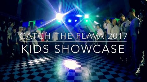 Catch The Flava 2017 Kids Showcase Battle Youtube