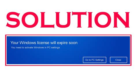 Solved Your Windows License Will Expire Soon In Windows 10 And 8