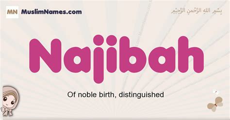 Najibah Meaning Arabic Muslim Name Najibah Meaning