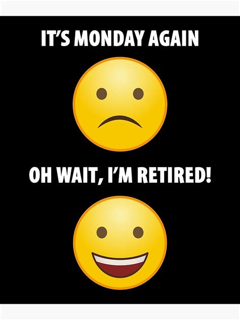 Funny Retirement Emoticons Poster For Sale By SQWEAR Redbubble
