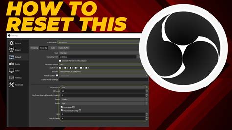 How To Reset Obs Software To Default Settings Screen Video Recorder