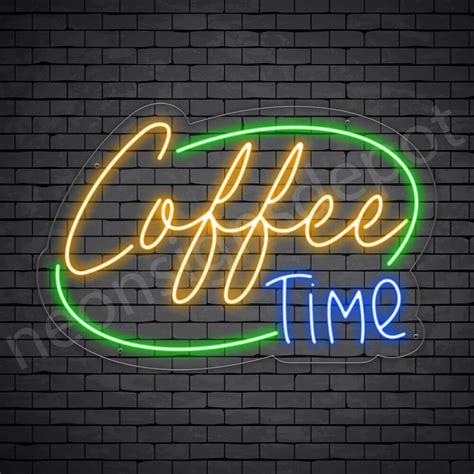 Coffee Neon Sign Coffee Time Neon Signs Depot