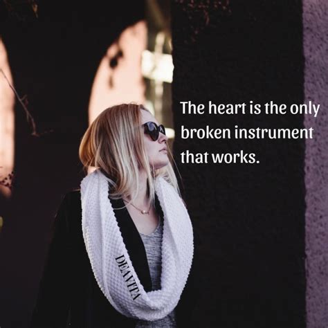 30 Broken Heart Quotes For The Moments When You Feel Lost