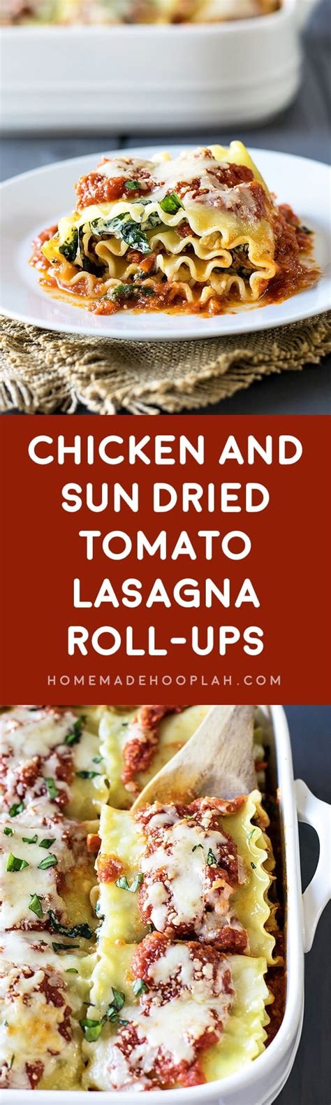 Chicken And Sun Dried Tomato Lasagna Roll Ups Homemade Hooplah