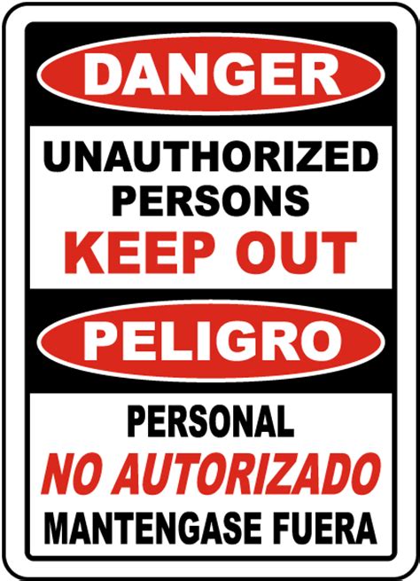Bilingual Danger Unauthorized Keep Out Sign F3780 By
