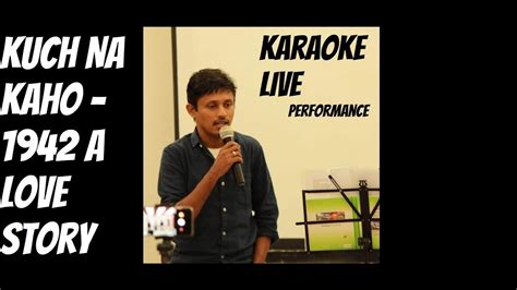 Kuch Na Kaho Karaoke Live Performance During Wedding Youtube