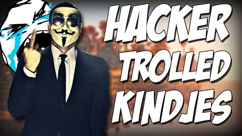 Hacker Trolled Kindjes Troll 73 Youtube