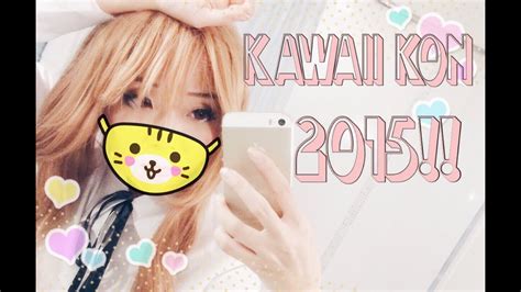 Kawaii Kon 2015 Youtube