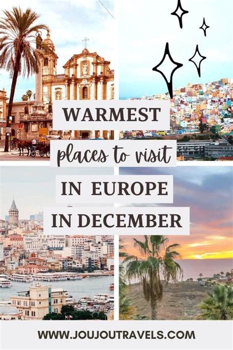 Escape Winter 15 Warmest Places In Europe In December Jou Jou