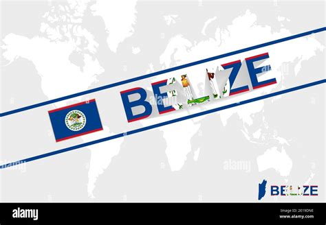 Belize Map Flag And Text Illustration On World Map Stock Vector Image