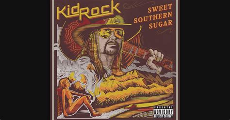 Sweet southern sugar by kid rock. Kid Rock - Sugar Pie Honey Bunch | İzlesene.com