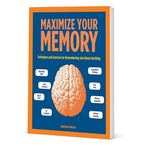 Maximize Your Memory Techniques And Exercises Book Collections Etc