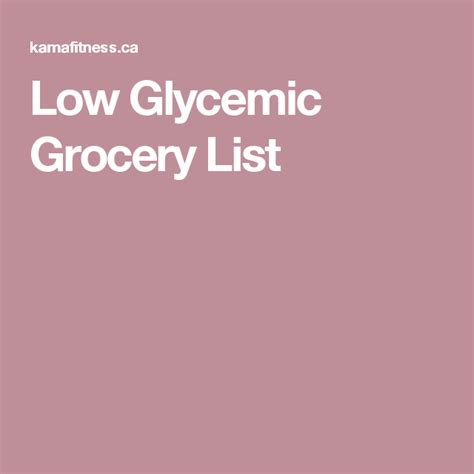 Low Glycemic Grocery List Low Glycemic Grocery Grocery Lists