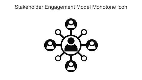 Stakeholder Engagement Model Monotone Icon In Powerpoint Pptx Png And